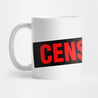 Censored Mug